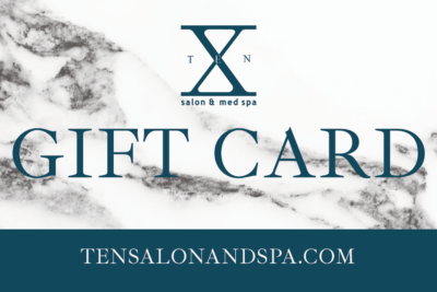Gift Card Ten Salon Medspa